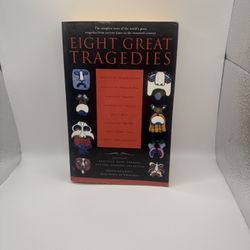 Eight Great Tragedies