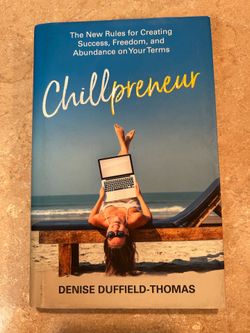 Chillpreneur by Denise Duffield-Thomas