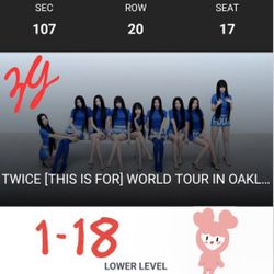 TWICE Tickets SEC 107 Row 20 & 21 - Oakland Arena 1.18 