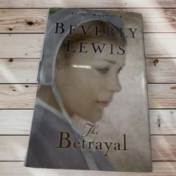 The Betrayal by Beverly Lewis Abram's Daughters 2 Hardcover Amish Book