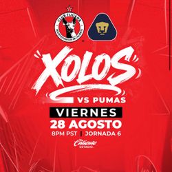 Xolos vs Pumas 28 de Agosto 2026