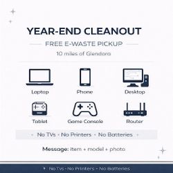 FREE Electronics Pickup (Glendora) — Laptops/PCs/Phones — No TVs/Printers