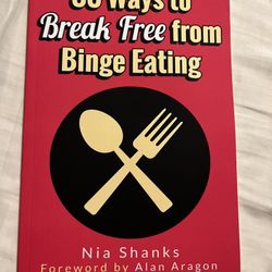 33 Ways To Break Free From Binge Eating Book