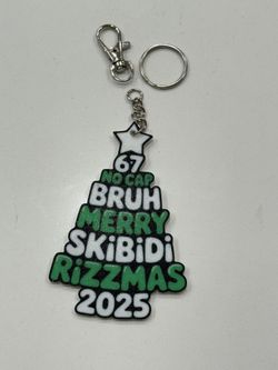 67 Christmas ornament or keychain Skibidi Bruh Rizzmas No Cap