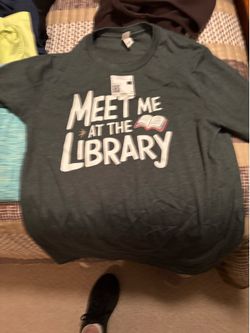 T shirt Meet Me At the Library New $13
