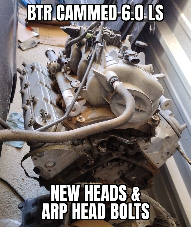 6.0 LS Engine With BTR Cam And ARP Head Bolts