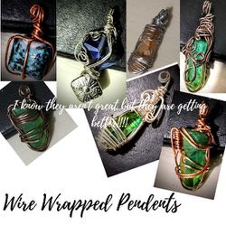 Wire Wrapped Pendents