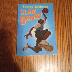 Slam Dunk! By Sharon Robinson