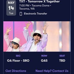 Hi I have one ticket for sell kpop boyband Tomorrow by together TXT Seattle-Tacoma dome on May 14 Tuesday 7:00pm section GA floor price (270.50$)