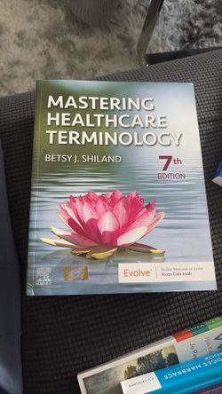 Mastering Healthcare Terminology, 7th Edition by Betsy J. Shiland, MS, RHIA, CCS, CPC, CPB, CPPM