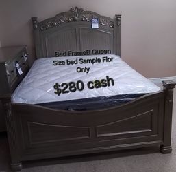 New Bed Frame Queen Size bed Sample Flor Only $280 cash