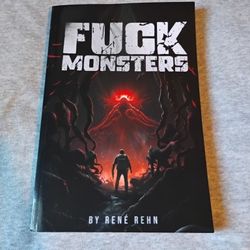 F*** MONSTERS BY RENÉ REHN PAPERBACK BOOK