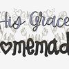 His Grace Homemade
