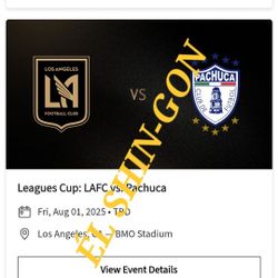 LAFC vs. CF Pachuca Leagues Cup 2 Tickets For 8/1/25 Section 227 Row E $70 Each