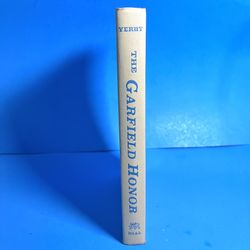 The Garfield Honor by Frank Yerby (1956, The Dial Press) Vintage Hardcover Book 