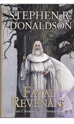 Fatal Revenant (The Last Chronicles of Thomas Covenant, Book 2)