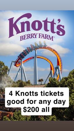 4 Knott’s Berry Farm tickets