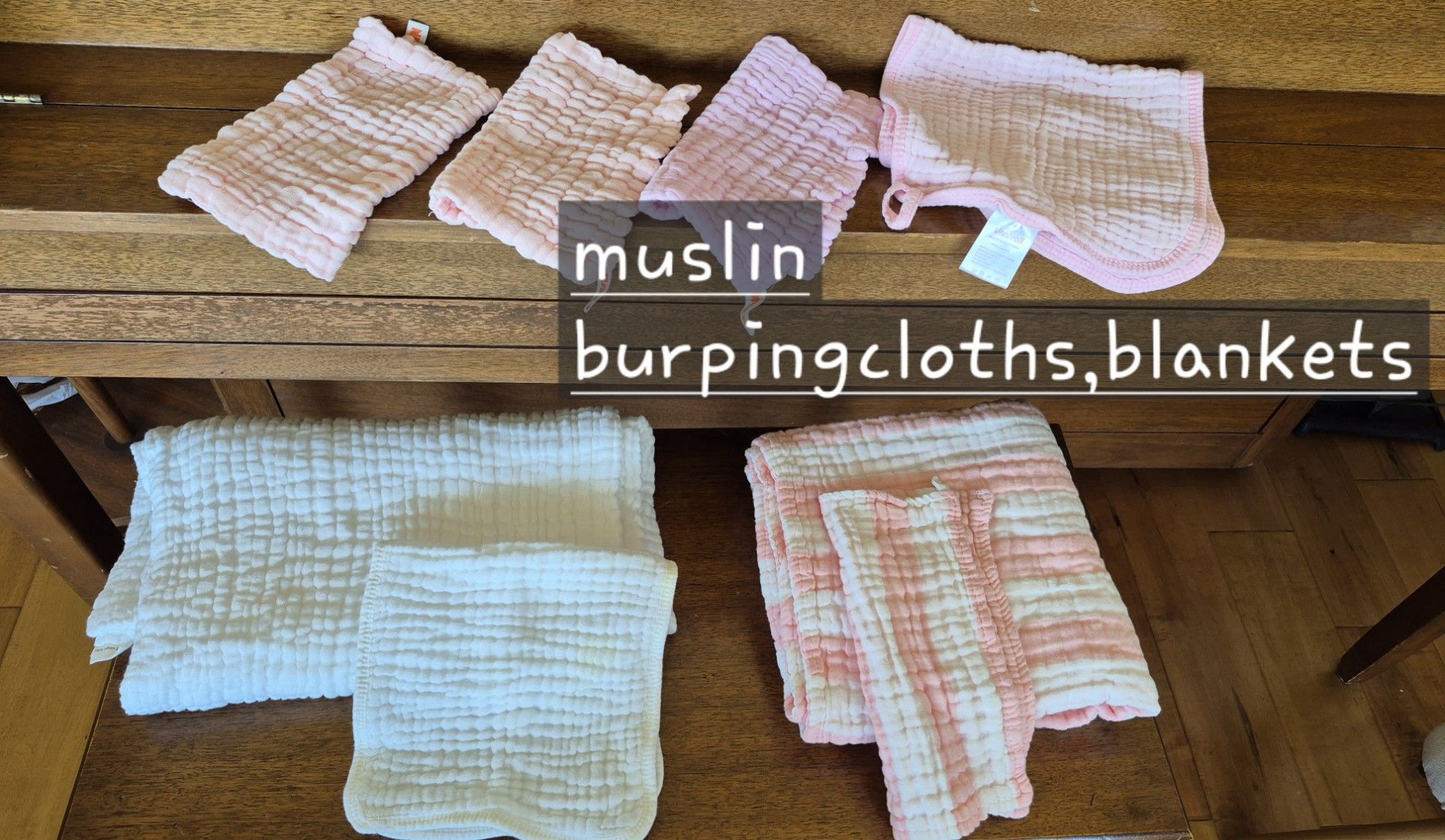 Muslin/cotton blankets, towels burping cloths, bassinet cribsheet