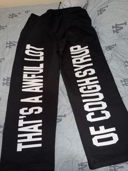 Awful lot of cough triple 7’s 3x sweats