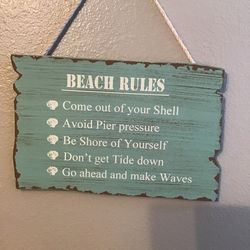 Beach Rule Sign. Measures 11.25” Wide And 7.5” Long.