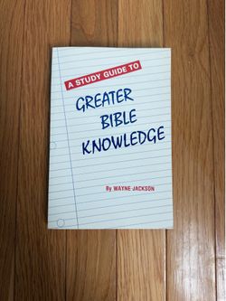A Study Guide to Greater Bible Knowledge Book