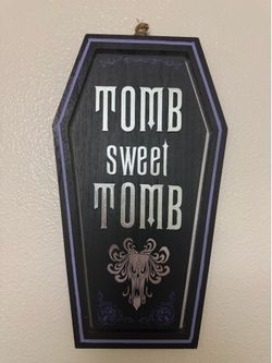 Disney Haunted Mansion Tomb Sweet Tomb Coffin Wall Sign
