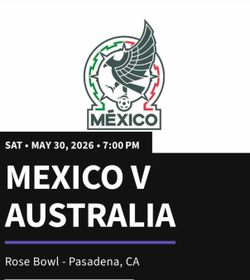Mexico vs Australia Game tickets Rose Bowl