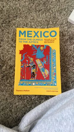 MEXICO from the olmecs to the aztecs book 
