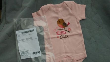 Little sister onesie. Size 0-3 months. Brand new. Tagless.