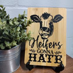 Heifers Gonna Hate Farmhouse Style Wood Sign Decor 