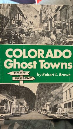 Colorado Ghost Towns