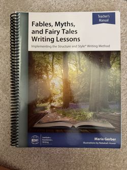 IEW - Fables, Myths, and Fairy Tales Writing Lessons Teacher's Manual