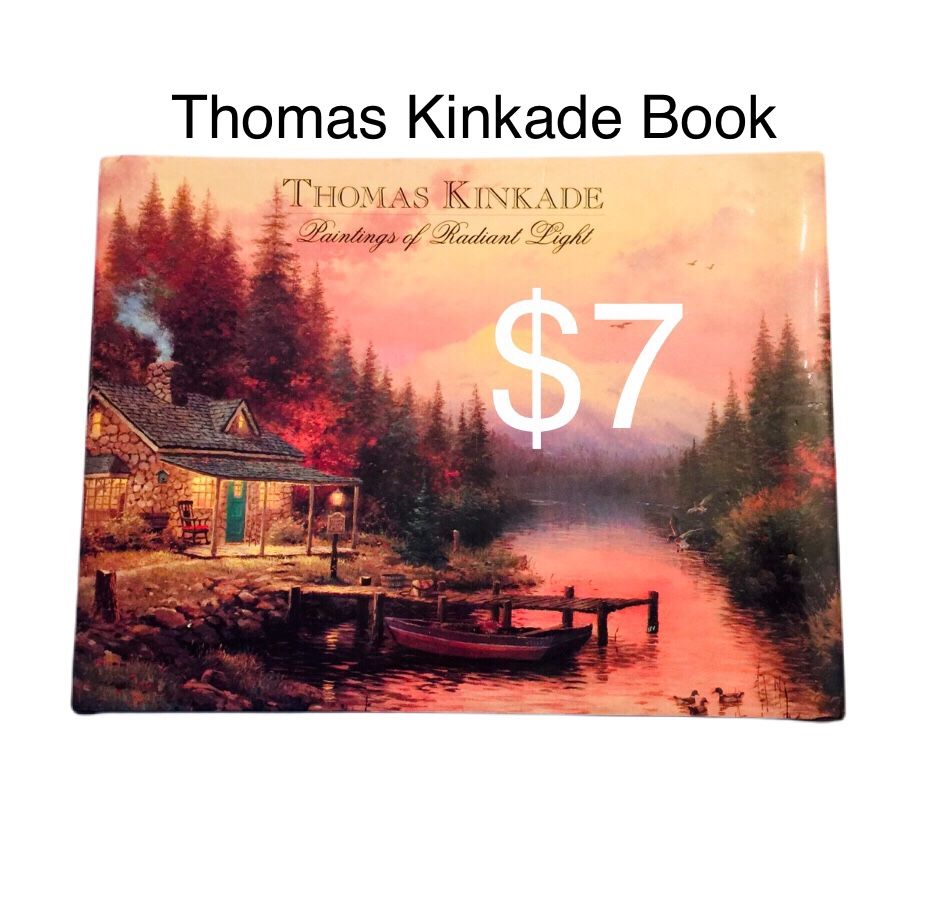 $7 THOMAS KINKADE PAINTINGS OF RADIANT LIGHT ART PRINTS PHOTOS ARTIST BOOK COLLECTIBLE COFFEE TABLE NATURE COTTAGE HOME CHURCH VINTAGE MAIN STREET EUC
