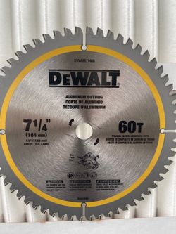 Dewalt 7 1/4 60 T aluminum cutting blade