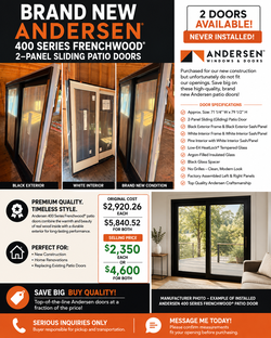 BRAND NEW ANDERSEN 400 SERIES FRENCHWOOD SLIDING PATIO DOORS – 2 AVAILABLE