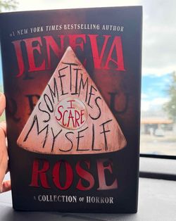 Sometimes I Scare Myself Book Jeneva Rose