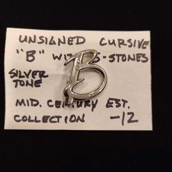 Silver Tone Unsigned Cursive B Rhinestone Brooch Mid Century Vintage