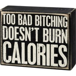 Box Sign- Burn calories 