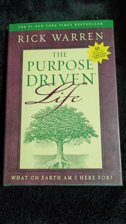 The purpose driven Life by Rick Warren