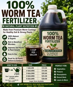Odorless 100 percent Worm Tea Fertilizer.