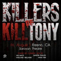 Killers Of Kill Tony Show: August 1st 2025