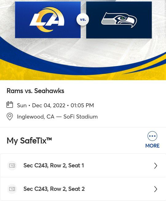 Rams VS Seahawks - 2 Tickets Sec 243 Row 2 SEAT 1 AND 2