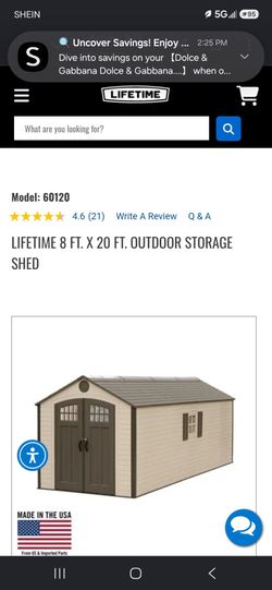 Lifetime.\nEight by twenty vinyl shed free delivery and installation price 3099