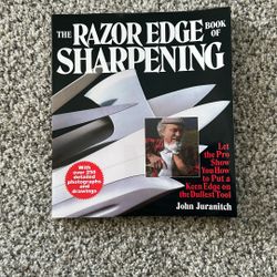 The Razor Edge Book Of Sharpening 
