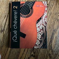 Spanish 2 Textbook - Que Chevere! 2