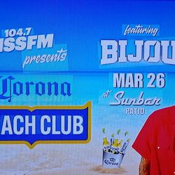 104.7 KISS FM Corona Beach Club  ft. BIJOU  Exclusive by invite only 21+ event  2 passes