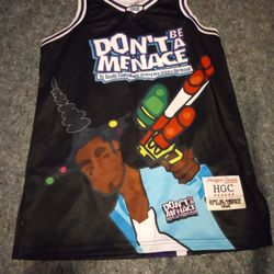 "Don't Be A Menace"  Jersey 