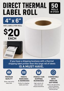 🏷️ Direct Thermal Shipping Label Rolls – 4” x 6” | 940 Labels Per Roll | Only $20 Each! 📦