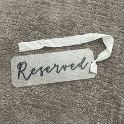 Wedding Reserved Sign
