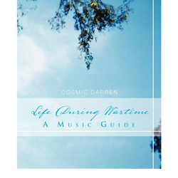 Life During Wartime: A Music Guide